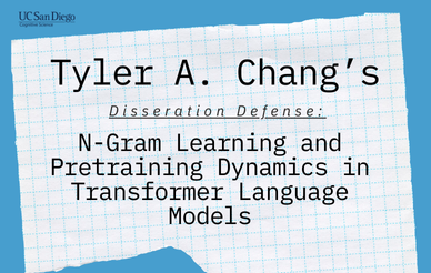 Tyler A. Chang’s Dissertation Defense